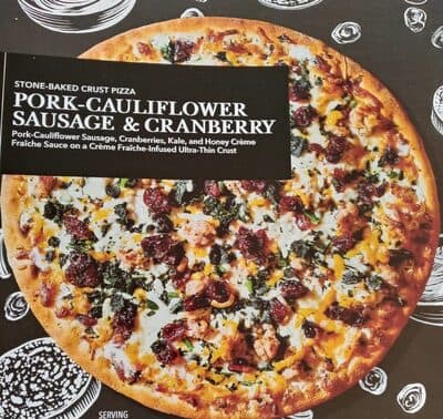 Pork-Cauliflower Sausage & Cranberry, Cranberries, Kale, and Honey Creme Fraiche Sauce on a Creme Fraiche-Infused Ultra-Thin Stone-Baked Crust Pizza