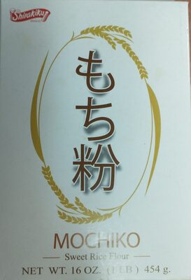 Mochiko Sweet Rice Flour