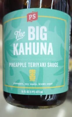 The Big Kahuna Pineapple Teriyaki sauce