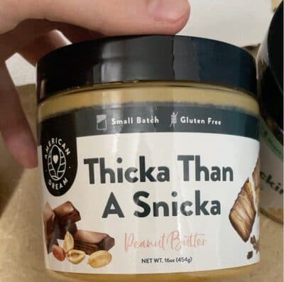 Thicka Than a Snicka Peanut Butter