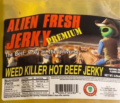 Weed killer hot beef jerky