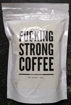 F**king Strong Coffee