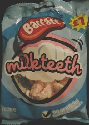 Milk teeth