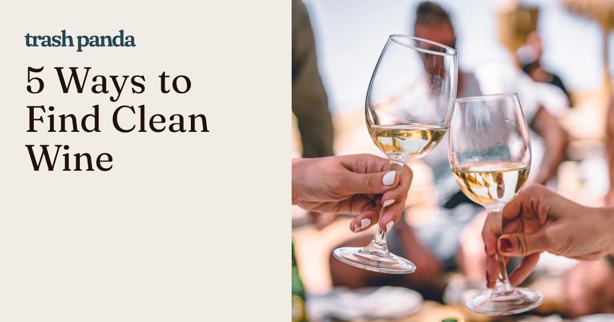 5 Ways to Find Clean Wine