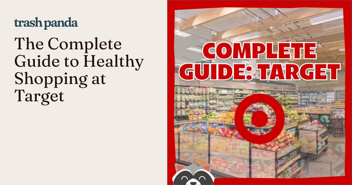 The Complete Guide to Healthy Shopping at Target